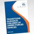 Cover: ADES Transitions Guidance: Children of Armed Forces Families