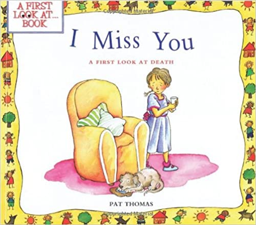 Cover: I Miss You - A First Look at Death