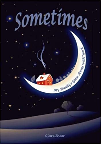 Cover: Sometimes, My Daddy's Gone Away With Work