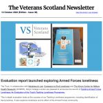 A screenshot of the Veteran's Scotland newsletter including information about the new report on Armed Forces Loneliness