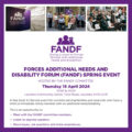 FANDF Forces Additional needs and Disability forum poster