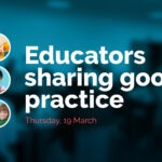 A poster for the event, Educators Sharing Good Practice - Thursday 19 March (Perth)